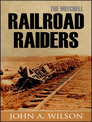 cover image of The Mitchell Railroad Raiders